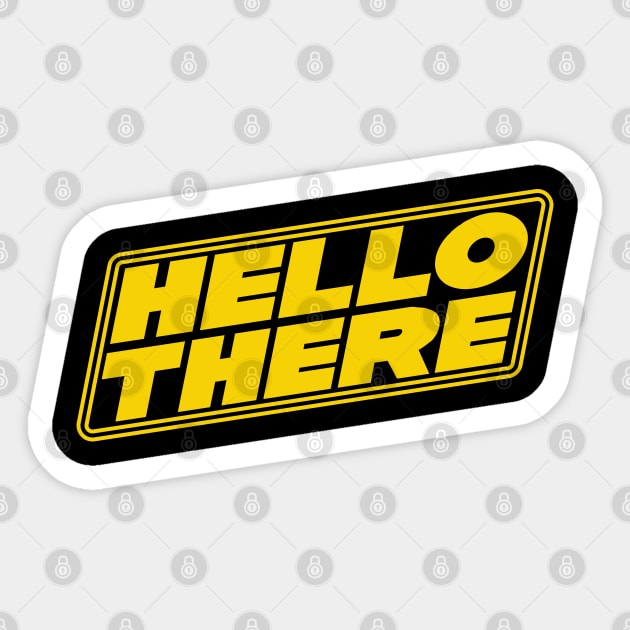 Hello There Sticker by DavesTees